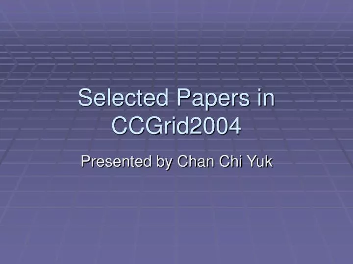 selected papers in ccgrid2004