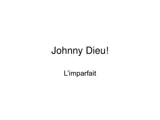 johnny dieu