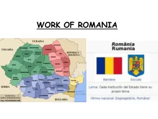 WORK OF ROMANIA