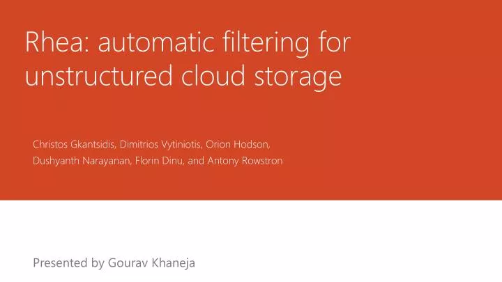 rhea automatic f iltering for unstructured cloud storage