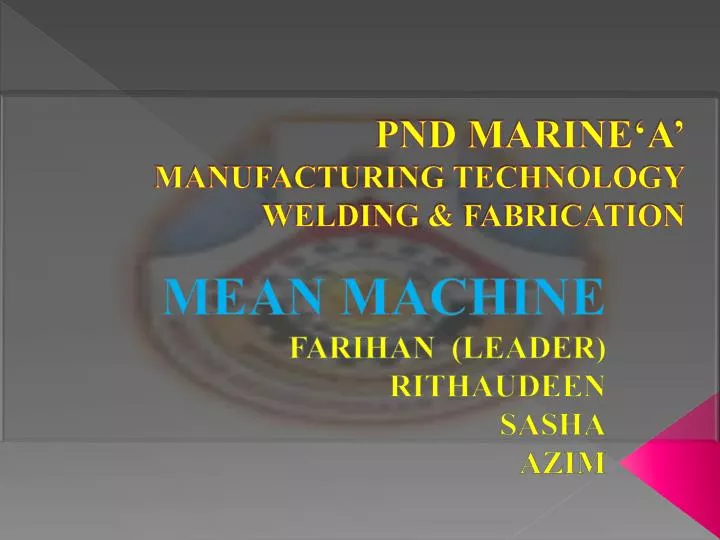 pnd marine a manufacturing technology welding fabrication