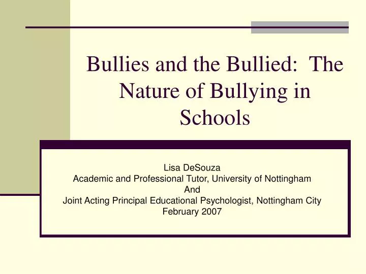 bullies and the bullied the nature of bullying in schools