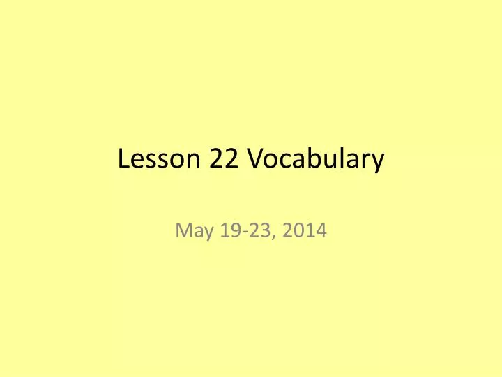 lesson 22 vocabulary