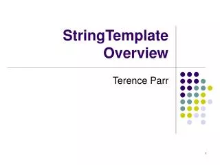 StringTemplate Overview