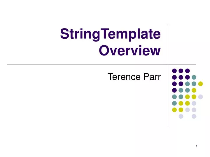 stringtemplate overview