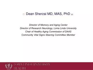Dean Sherzai MD, MAS, PhD (c)