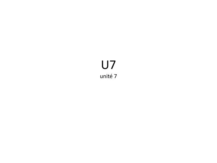 u7 unit 7