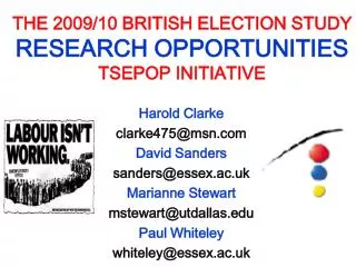 THE 2009/10 BRITISH ELECTION STUDY RESEARCH OPPORTUNITIES TSEPOP INITIATIVE