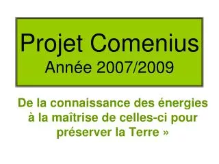 projet comenius ann e 2007 2009