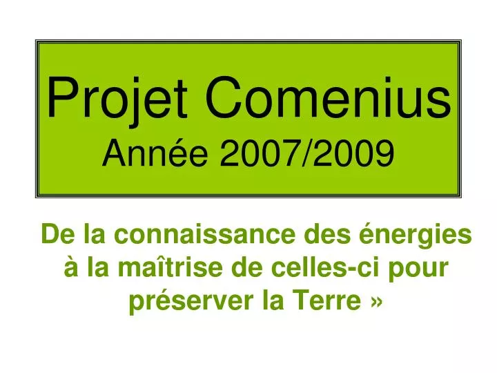projet comenius ann e 2007 2009