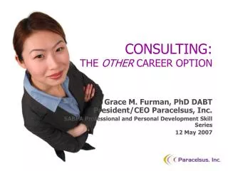 CONSULTING: THE OTHER CAREER OPTION