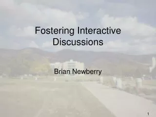 Fostering Interactive Discussions