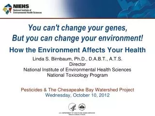 The National Institute of Environmental Health Sciences