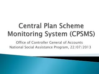 Central Plan Scheme Monitoring System (CPSMS)