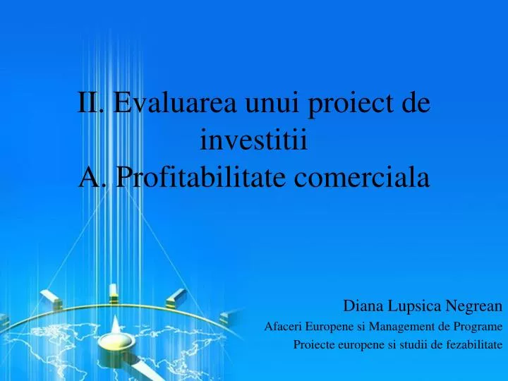 ii evaluarea unui proiect de investitii a profitabilitate comerciala