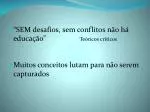 “SEM desafios, sem conflitos não há educação” Teóricos críticos - slide 1