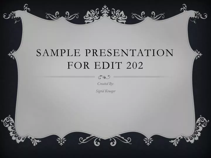 sample presentation for edit 202