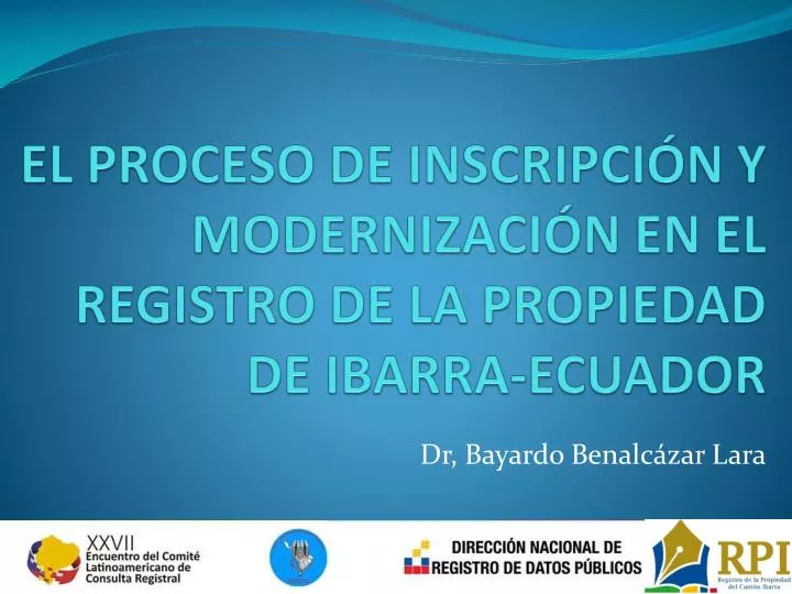 el proceso de inscripci n y modernizaci n en el registro de la propiedad de ibarra ecuador