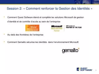 session 2 comment renforcer la gestion des identit s