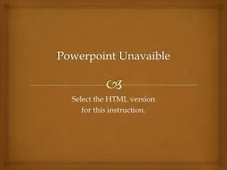 Powerpoint Unavaible