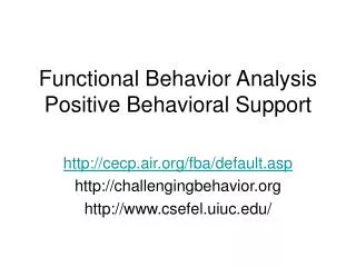 Functional Behavior Analysis Positive Behavioral Support