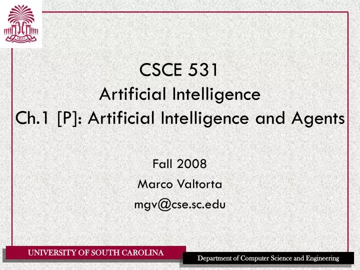 csce 531 artificial intelligence ch 1 p artificial intelligence and agents