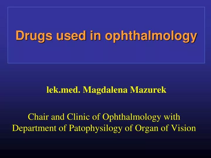 drugs used in ophthalmology
