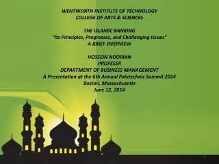 WENTWORTH INSTITUTE OF TECHNOLOGY COLLEGE OF ARTS &amp; SCIENCES THE ISLAMIC BANKING