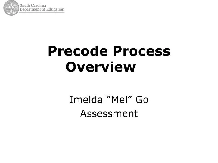 precode process overview