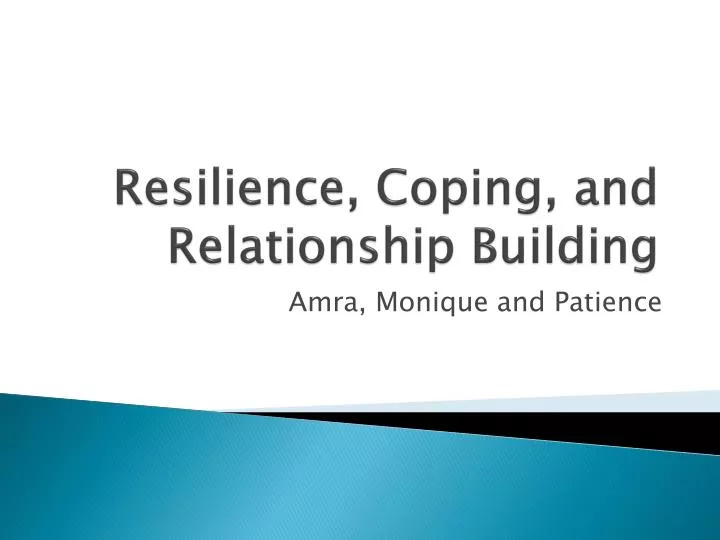 resilience coping and relationship building