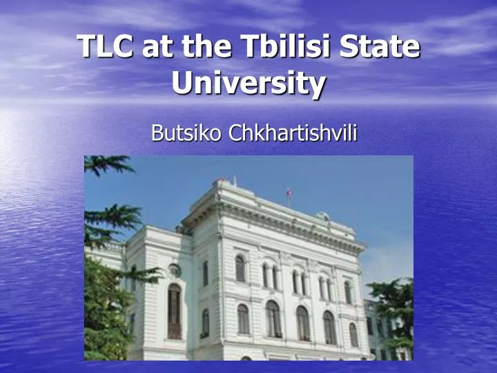 tlc at the tbilisi state university
