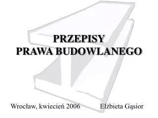 przepisy prawa budowlanego