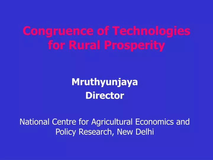 congruence of technologies for rural prosperity