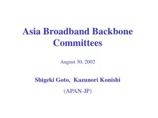 Asia Broadband Backbone Committees