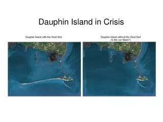 Dauphin Island in Crisis