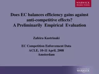 Zafeira Kastrinaki EC Competition Enforcement Data ACLE, 10-11 April, 2008 Amsterdam
