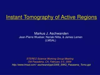 Instant Tomography of Active Regions