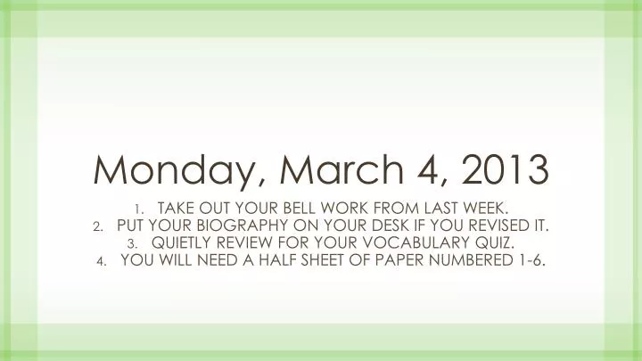 monday march 4 2013