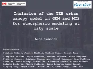 Inclusion of the TEB urban canopy model in GEM and MC2 for atmospheric modeling at city scale