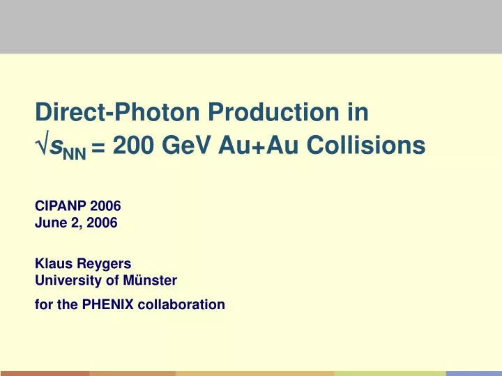 direct photon production in s nn 200 gev au au collisions