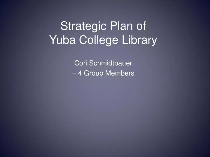 strategic plan of yuba college library
