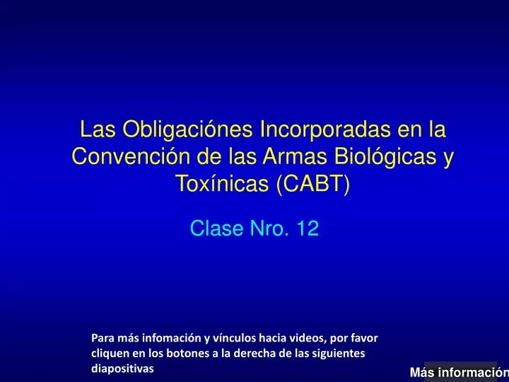 las obligaci nes incorporadas en la convenci n de las armas biol gicas y tox nicas cabt