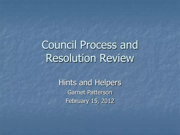 council process and resolution review