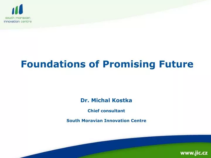 foundations of promising future