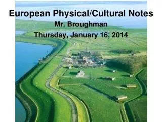 European Physical/Cultural Notes