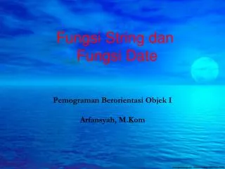 fungsi string dan fungsi date