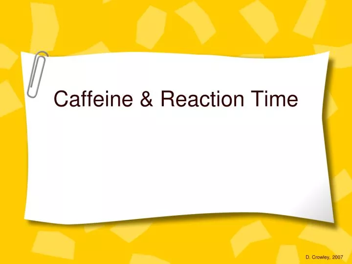 caffeine reaction time