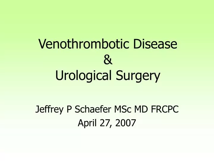 venothrombotic disease urological surgery