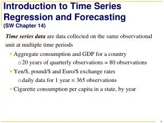 Introduction to Time Series Regression and Forecasting (SW Chapter 14)