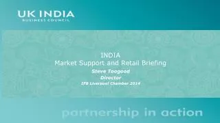 INDIA Market Support and Retail Briefing